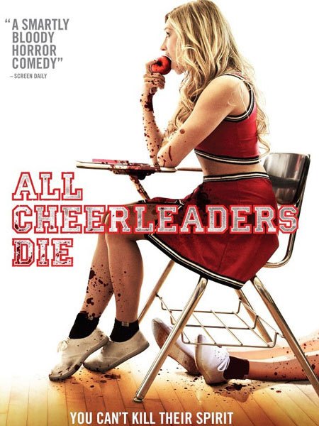 ყველა მომხრე მოკვდება / All Cheerleaders Die (2013)
